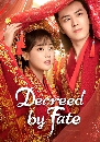 ������չ Decreed by Fate ��ҹ˭ԧ ���Ҫԧ���ҡѺ��� 3 DVD �ҡ����