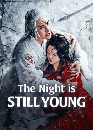 ������չ The Night Is Still Young (2024) ����ѧ����ҧ 4 DVD �ҡ����