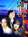 ����������� Sad Love Story �ԢԵ��ҡ���ѡ 4 DVD �ҡ����